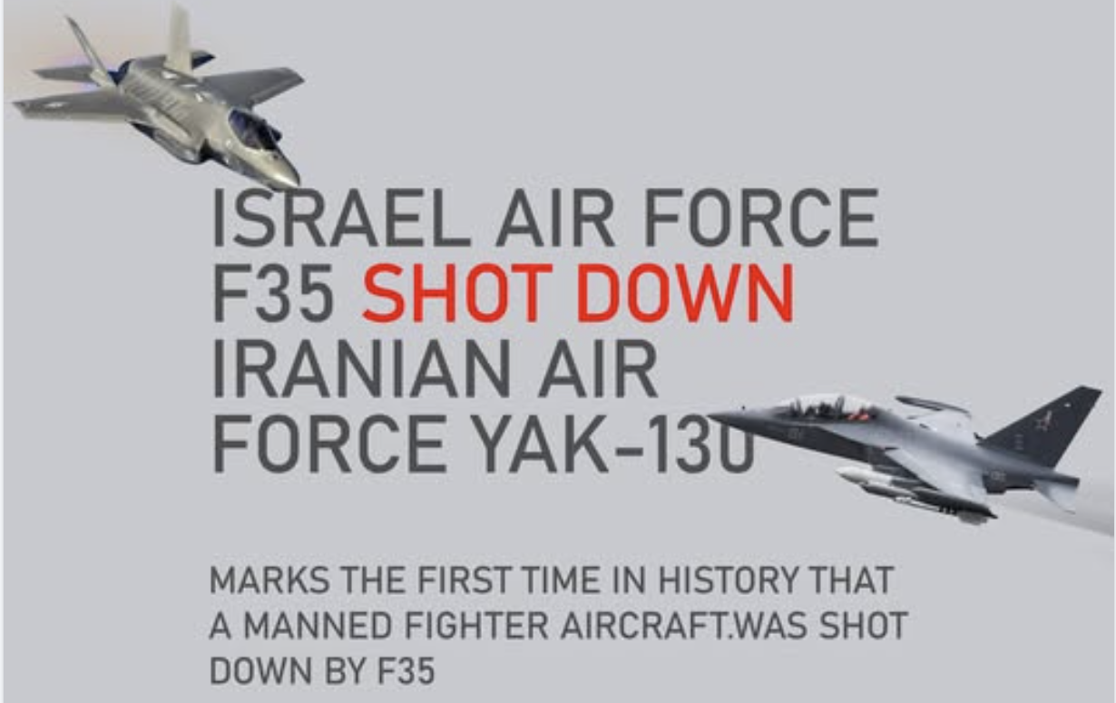 이스라엘 F-35I ‘아디르’, 테헤란 상공서 이란 Yak-130 격추… 세계 최초 유인기 격추 기록